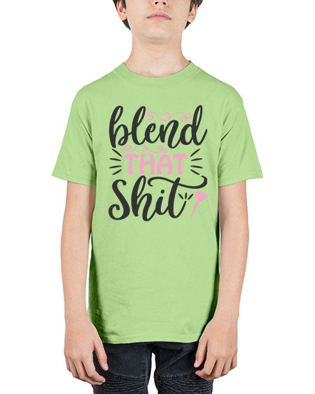blend that shit Style 161# - beauty - fashion - Youth Tee Unisex