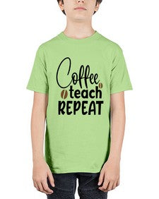 coffee teach repeat Style 106# - teacher - Youth Tee Unisex