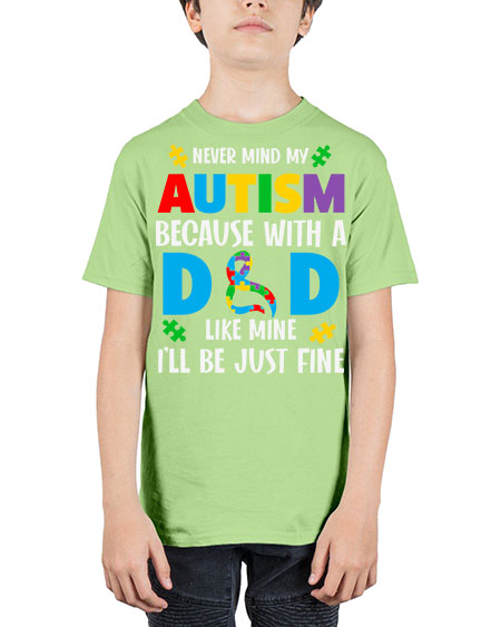 dad autism never mind my 75# - autism - Youth Tee Unisex