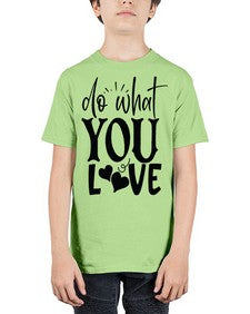do what you love Style 126# - motivation - Youth Tee Unisex