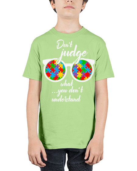 dont judge what you dont 79# - autism - Youth Tee Unisex