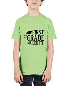 first grade nailed it 151# - first grade - Youth Tee Unisex