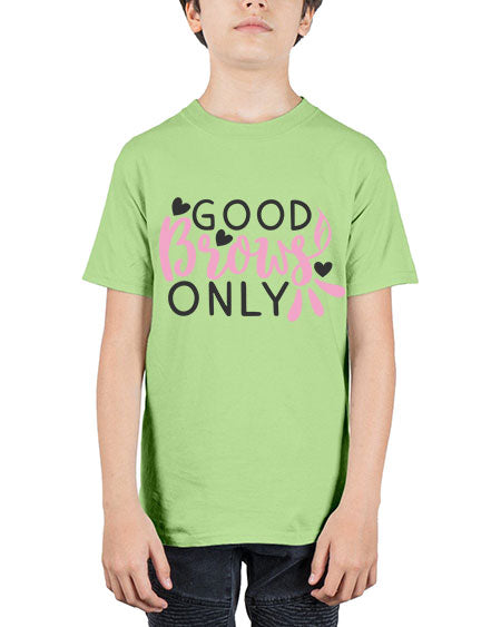 good brows only Style 156# - beauty - fashion - Youth Tee Unisex