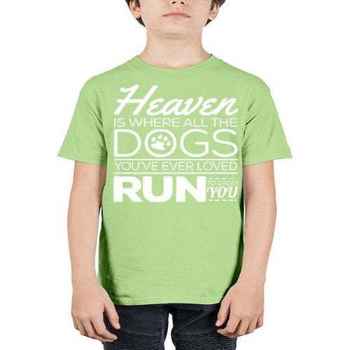 heaven is where all dogs greet you - dogs - Youth Tee Unisex