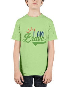 i am brave Style 108# - motivation - Youth Tee Unisex