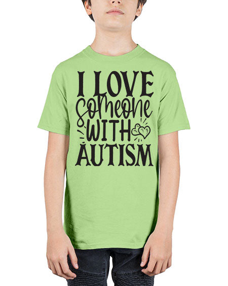 i love someone with autism 665# - autism - Youth Tee Unisex