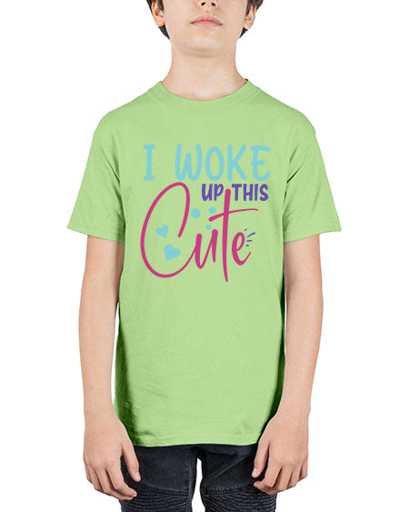 i woke up this cute Style 114# - baby - Youth Tee Unisex
