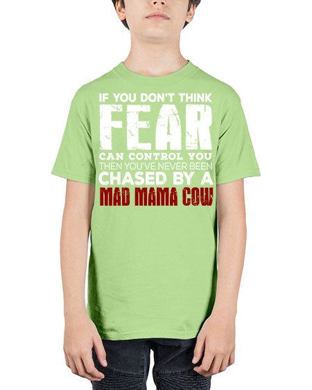 if you dont think fear can control you then  - cow - Youth Tee Unisex