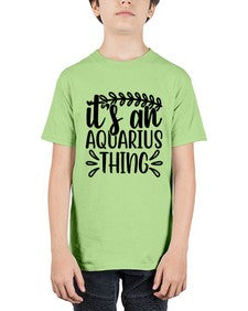 its an aquarius thing 275# - aquarius - Youth Tee Unisex