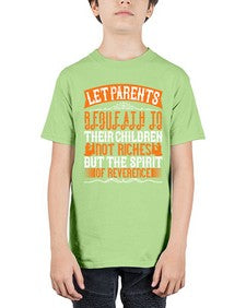 let parents bequeath to their children not riches but the spirit of reverence 369# - parents day - Youth Tee Unisex