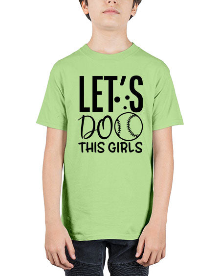 lets do this girls 2281# - softball - Youth Tee Unisex