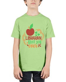 librarian best job ever 473# - librarian - Youth Tee Unisex