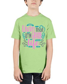 livin that eighth garde life 492# - eighth grade - Youth Tee Unisex