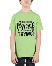 mistakes are proof that you are trying Style 85# - motivation - Youth Tee Unisex