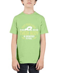 most people have no idea how good their body is designed to feel  457# - yoga - Youth Tee Unisex