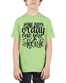 one day or day one you decide Style 81# - motivation - Youth Tee Unisex