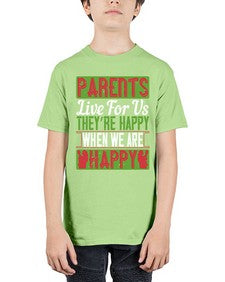 parents live for us theyre happy when we are happy 533# - parents day - Youth Tee Unisex