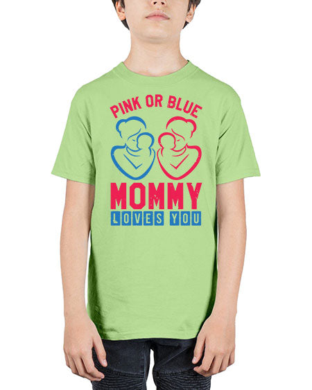pink or blue Mommy Loves you Style 187# - baby shower - Youth Tee Unisex