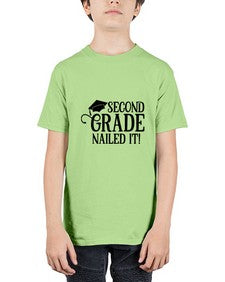 second grade nailed it 829# - second grade - Youth Tee Unisex
