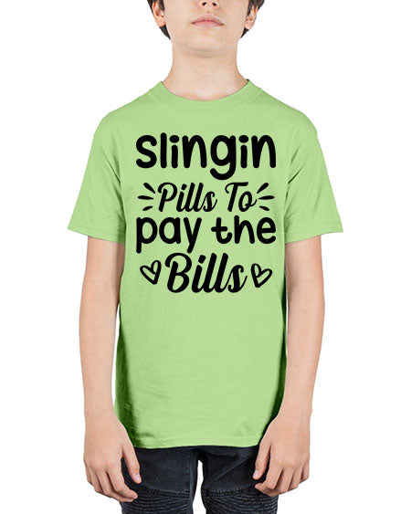slingin pills to pay the bills 1404# - pharmacist - Youth Tee Unisex