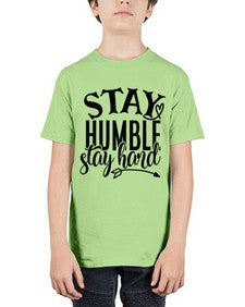 stay humble stay hard Style 71# - motivation - Youth Tee Unisex