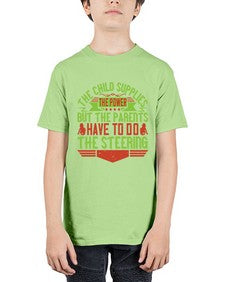 the child supplies the power but the parents have to do the steering 587# - parents day - Youth Tee Unisex