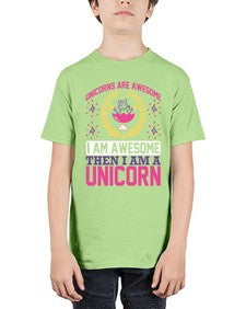 unicorns are awesome i am awesome then i am a unicorn 518# - unicorn - Youth Tee Unisex