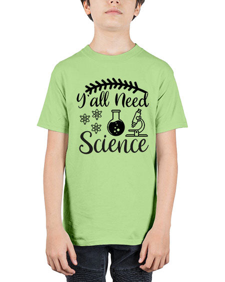 yall need science 9# - general science - Youth Tee Unisex