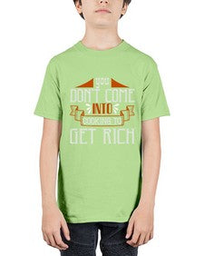 you dont come into cooking to get rich 502# - cooking - Youth Tee Unisex