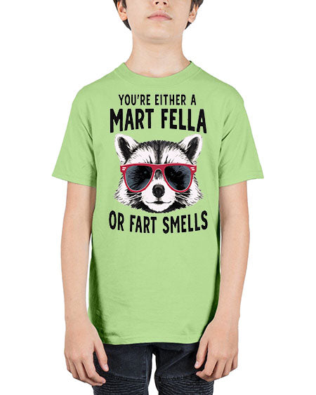 youre either a mart fella or fartsmells 69# - raccoon - Youth Tee Unisex