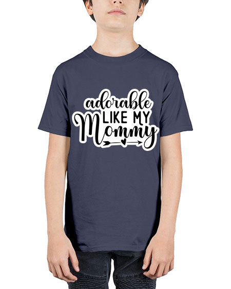 Adorable Like My Mommy 269# - baby - Youth Tee Unisex