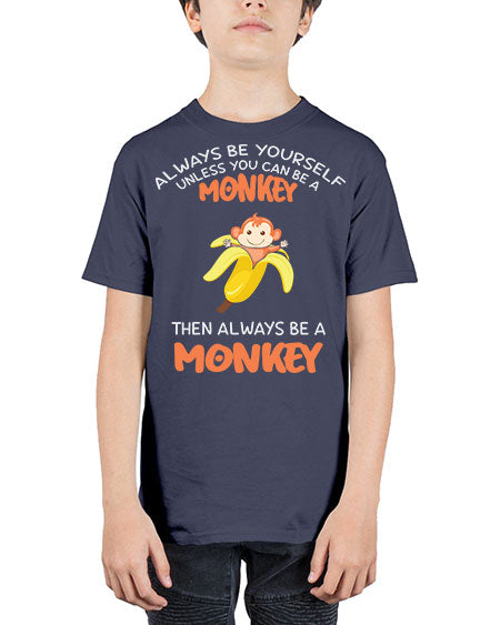 Alwaysbe a Monkey Banana 1# - monkey - Youth Tee Unisex