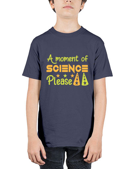 AmomentofSCIENCEpleaseScience tshirt design Sciencetshirtdesign 291# - general science - Youth Tee Unisex
