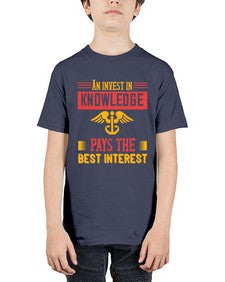 An invest in knowledge pays the best interest Style 45# - nurse - Youth Tee Unisex