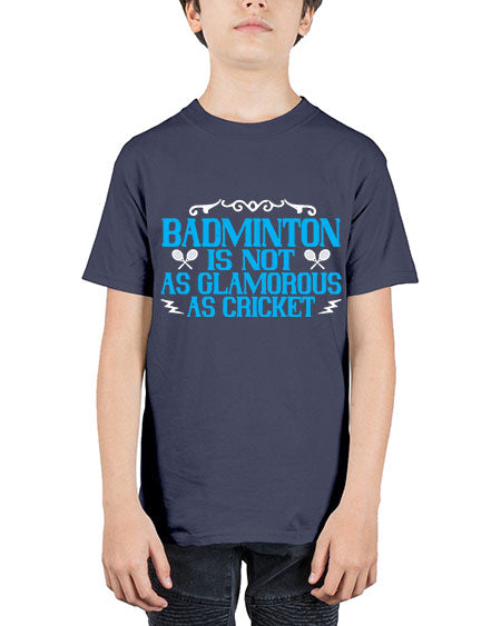 Badminton is not as glamorous as cricket 2354# - badminton - Youth Tee Unisex