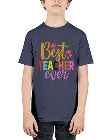 Best Teacher Ever 618# - teacher - Youth Tee Unisex