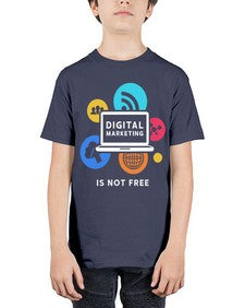Digital Marketing is Not Free 23# - internet - Youth Tee Unisex