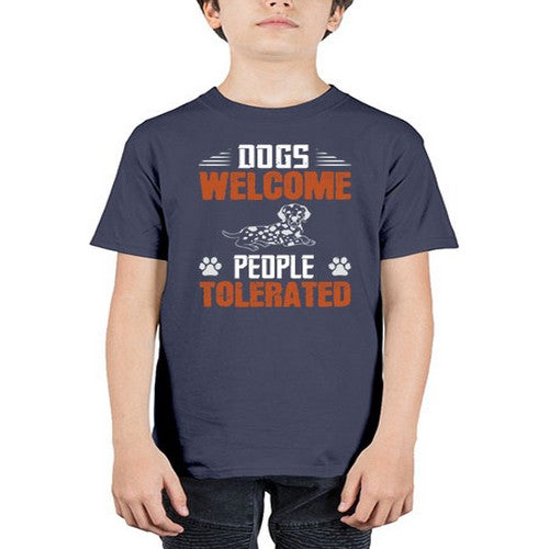 Dogs Welcome People Tolerated Style 207# - dogs - Youth Tee Unisex