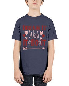 Dream It Wish It Do It Style 117# - motivation - Youth Tee Unisex