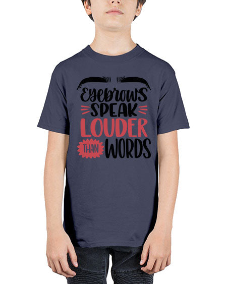 Eyebrows Speak Louder Than Words Style 103# - beauty - fashion - Youth Tee Unisex