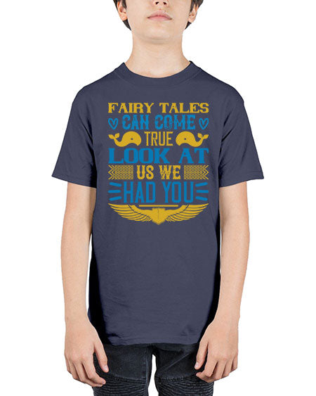 Fairy tales can come true Look at us we had you Style 309# - baby - Youth Tee Unisex