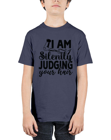 I Am Silently Judging Your Hair 858# - hairdresser - Youth Tee Unisex