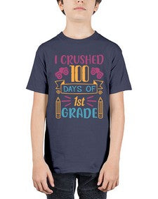 I CRUSHED one hundred day of first grade 359# - first grade - Youth Tee Unisex