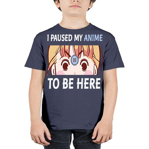 I Paused My Anime To Anime 244# - anime - Youth Tee Unisex