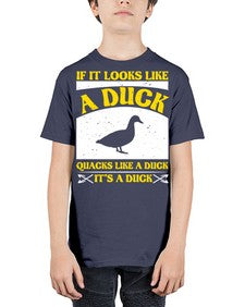 If it looks like a duck quacks like a duck its a duck Style 36# - ducks - Youth Tee Unisex