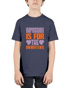 Impossible is for the unwilling Style 241# - cleaner - Youth Tee Unisex