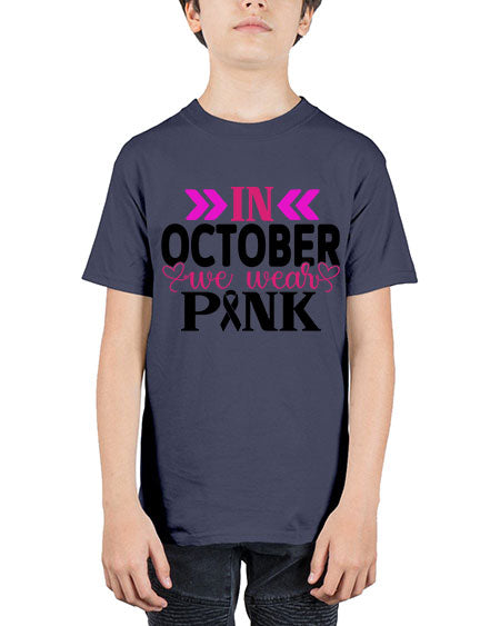 In October We Wear Pink 15# - breast cancer - Youth Tee Unisex