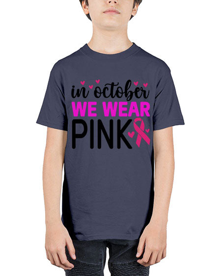 In October We Wear Pink 16# - breast cancer - Youth Tee Unisex