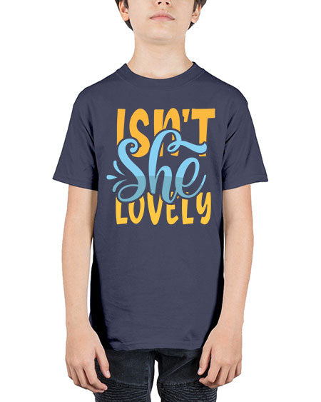 Isnt She Lovely Style 126# - baby - Youth Tee Unisex