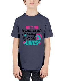 Its A Beautiful Day To Save Lives Style Style 1007# - nurse - Youth Tee Unisex
